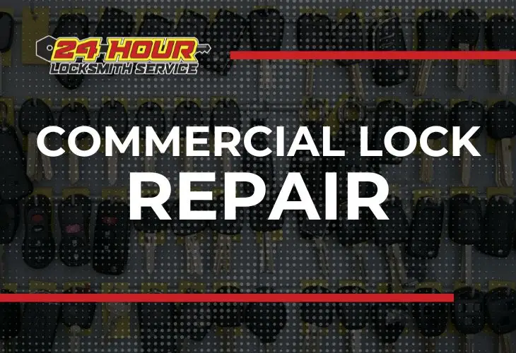 Commercial Lock repair In Houston 24 Hour Locksmith Service